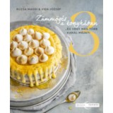 Z&uuml;mm&ouml;g&eacute;s a konyh&aacute;ban 3. - ...&eacute;s v&eacute;gy m&eacute;g t&ouml;bb kan&aacute;l m&eacute;zet! - R&uacute;zsa Magdolna