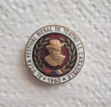 Insigna al II-lea Festival Bienal de Teatru I.L. Caragiale 1960