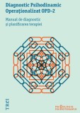Cumpara ieftin Diagnostic Psihodinamic Operaţionalizat OPD-2. Manual de diagnostic şi planificarea terapiei - Colectiv OPD