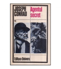 Joseph Conrad - Agentul secret - 118636
