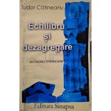 Tudor Catineanu - Echilibru si dezagregare (Editia: 2002)