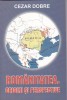 CEZAR DOBRE - ROMANITATEA ORIGINI SI PERSPECTIVE