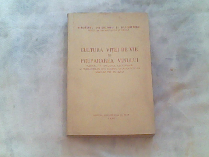 Cultura vitei de vie si preparea vinului-manual-Prof.Martin Teodor...