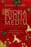 Istoria Evului Mediu - Paperback brosat - Georges Minois - Nemira