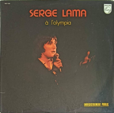 Disc vinil, LP. Serge Lama A L&amp;#039;Olympia-SERGE LAMA foto