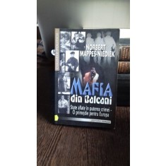 MAFIA DIN BALCANI - NORBERT MAPPES NIEDIEK
