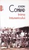 Inima Intunericului - Joseph Conrad, Polirom 2014, Top 10+, Romana, Paperback
