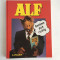 Alf Benimm dich richtig - Siegfried Rabe - carte limba germana, 1990