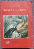 Domnul ministru, Jules Claretie, 1991, 444 pagini