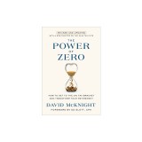 The Power of Zero, Revised and Updated: How to Get to the 0% Tax Bracket and Transform Your Retirement