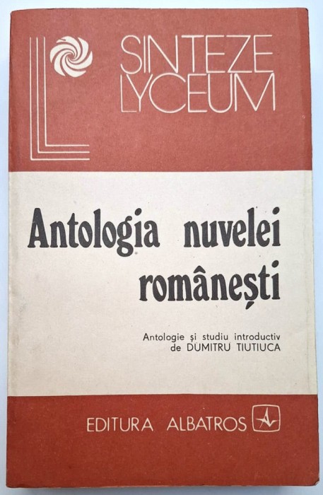 Antologia nuvelei rom&acirc;nești - antologie si studiu introductiv - Dumitru Tiutiuca