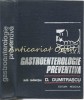 Gastroenterologie Preventiva, D. Dumitrascu, Editura Medicala, 1987, 720 pagini, Bucuresti, Carte Medicina Gastroenterologie, Coperta Cartonata