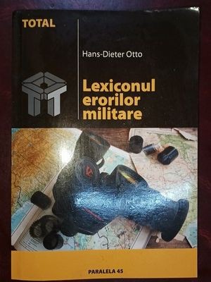 Lexiconul erorilor militare- Hans-Dieter Otto