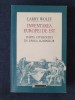 Inventarea Europei de Est - Larry Wolff, Humanitas, 2000, 544 pagini - Carte de colecție