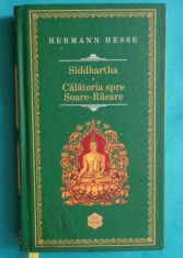 Herman Hesse &ndash; Siddhartha Calatoria spre Soare Rasare