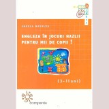 Angela Nasulea - Engleza in jocuri hazlii pentru mii de copii! (3-11 ani) - 136578