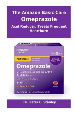 The Amazon Basic Care Omeprazole: Acid Reducer, Treats Frequent Heartburn.