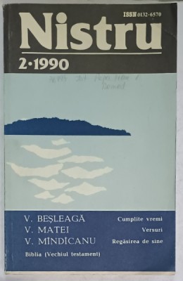 NISTRU , REVISTA LITERARA SI SOCIAL - POLITICA A UNIUNII SCRIITORILOR DIN R.S.S. MOLDOVENEASCA , NR. 2 . 1990 foto