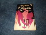 Cumpara ieftin CARLO MONTELLA - INCENDIU LA CADASTRU