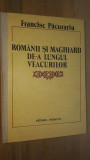 Romanii si maghiarii de-a lungul veacurilor- Francisc Pacurariu
