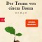 Der Traum von einem Baum