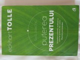 carte Eckhart Tolle Puterea Prezentului editura Curtea Veche meditatii exercitii invataturi