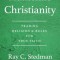 Authentic Christianity: Trading Religion and Rules for True Faith