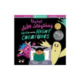 Benita and the Night Creatures (Bilingual Arabic &amp;amp; English)