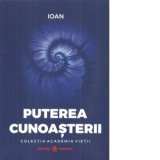 Puterea cunoasterii - Ioan