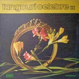 Disc vinil, LP. TANGOURI CELEBRE III-ORCHESTRA ELECTRECORD-236581