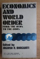 Jagdish N. Bhagwati - Economics and world order from the 70ies to 90ies - studii foto