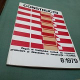 Cumpara ieftin REVISTA CONSTRUCTII NR 8 /1979
