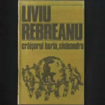 Crăișorul Horia, Ciuleandra - de Liviu Rebreanu foto
