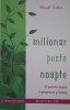Milionar peste noapte. O poveste despre intelepciune si belsug - Mark Fisher