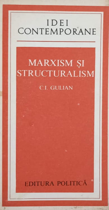 MARXISM SI STRUCTURALISM-C.I. GULIAN