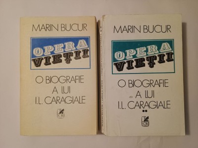 Marin Bucur - Opera vieții: o biografie a lui I. L. Caragiale (2 vol.) foto