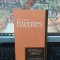 Carlos Fuentes, Bătr&acirc;nul gringo, colecția Cotidianul, editura Univers, București 2007, 024