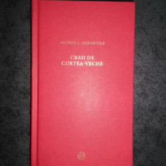 MATEIU I. CARAGIALE - CRAII DE CURTEA VECHE (2009, Jurnalul national)