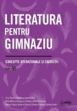 Cumpara ieftin Literatura pentru gimnaziu. Concepte operationale si exercitii. Clasa a VI-a/Irina-Roxana Georgescu, Delia-Monica Georgescu, Raluca-Diana Raducanu, Ad, Corint Educational