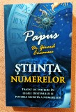 Stiinta Numerelor. Tratat de initiere in legile destinului si puterea secreta a numerelor. Editura Herald, 2022 - Papus (Dr. Gerard Encausse)