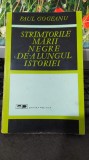 Gogeanu Str&icirc;mtorile Mării Negre de-a lungul istoriei București 1966 046