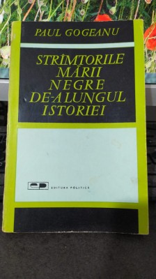 Gogeanu Str&amp;icirc;mtorile Mării Negre de-a lungul istoriei București 1966 046 foto