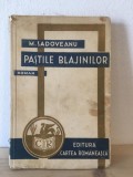 Mihail Sadoveanu - Pastile Blajinilor