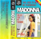Madonna - This Used To Be My Playground, Caseta audio