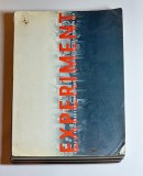 Experiment &icirc;n arta rom&acirc;nească după 1960 &ndash; Aut. Alexandra Titu, Ed. Centrul Soros pentru Artă Contemporană, 1997