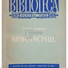 Carlo Goldoni - Mincinosul (editia 1957)
