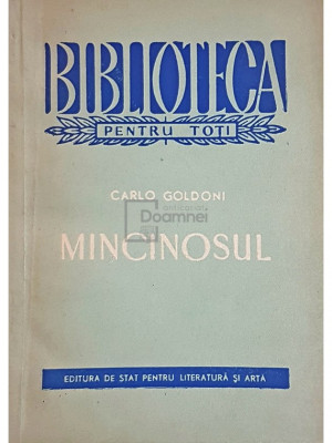 Carlo Goldoni - Mincinosul (editia 1957) foto