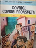 Aziz Nesin - Covrigi, covrigi proaspeti! (Editia: 1982)