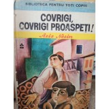 Aziz Nesin - Covrigi, covrigi proaspeti! (Editia: 1982)