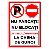 Indicator Nu Parcati Nu Blocati Accesul Intrarea La Ghena de Gunoi